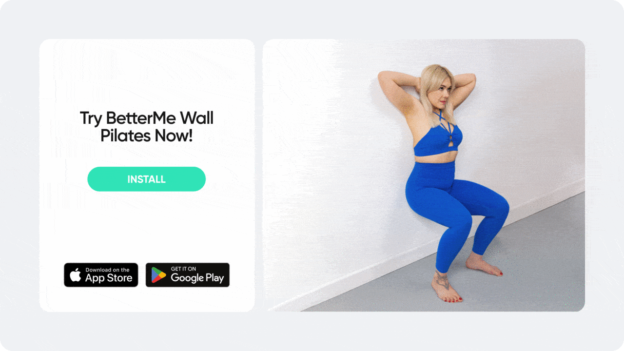 Try BetterMe Wall Pilates Now!